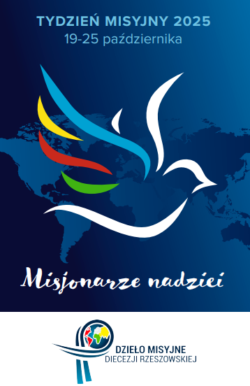 19 października – Niedziela Misyjna – jesteśmy misjonarzami nadziei!